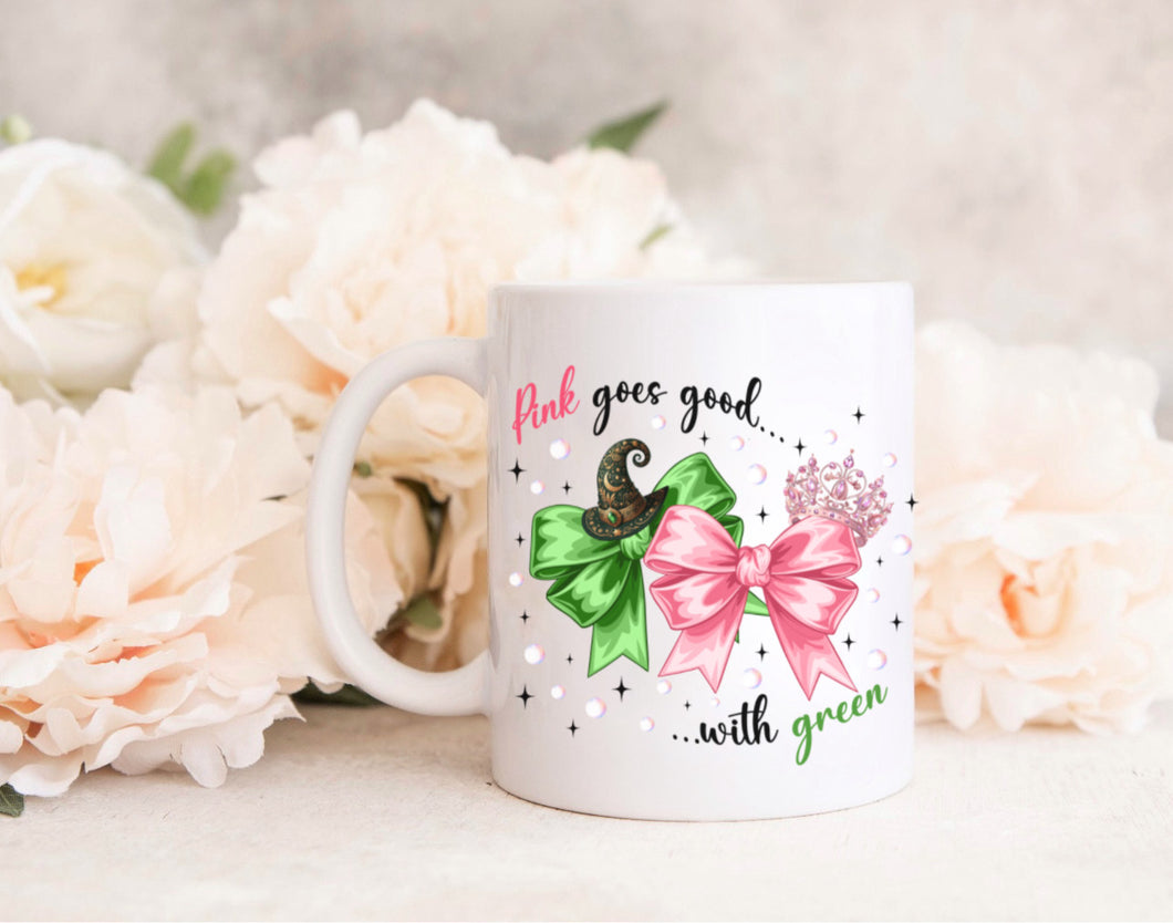 Pink goes good with Green -  MUG